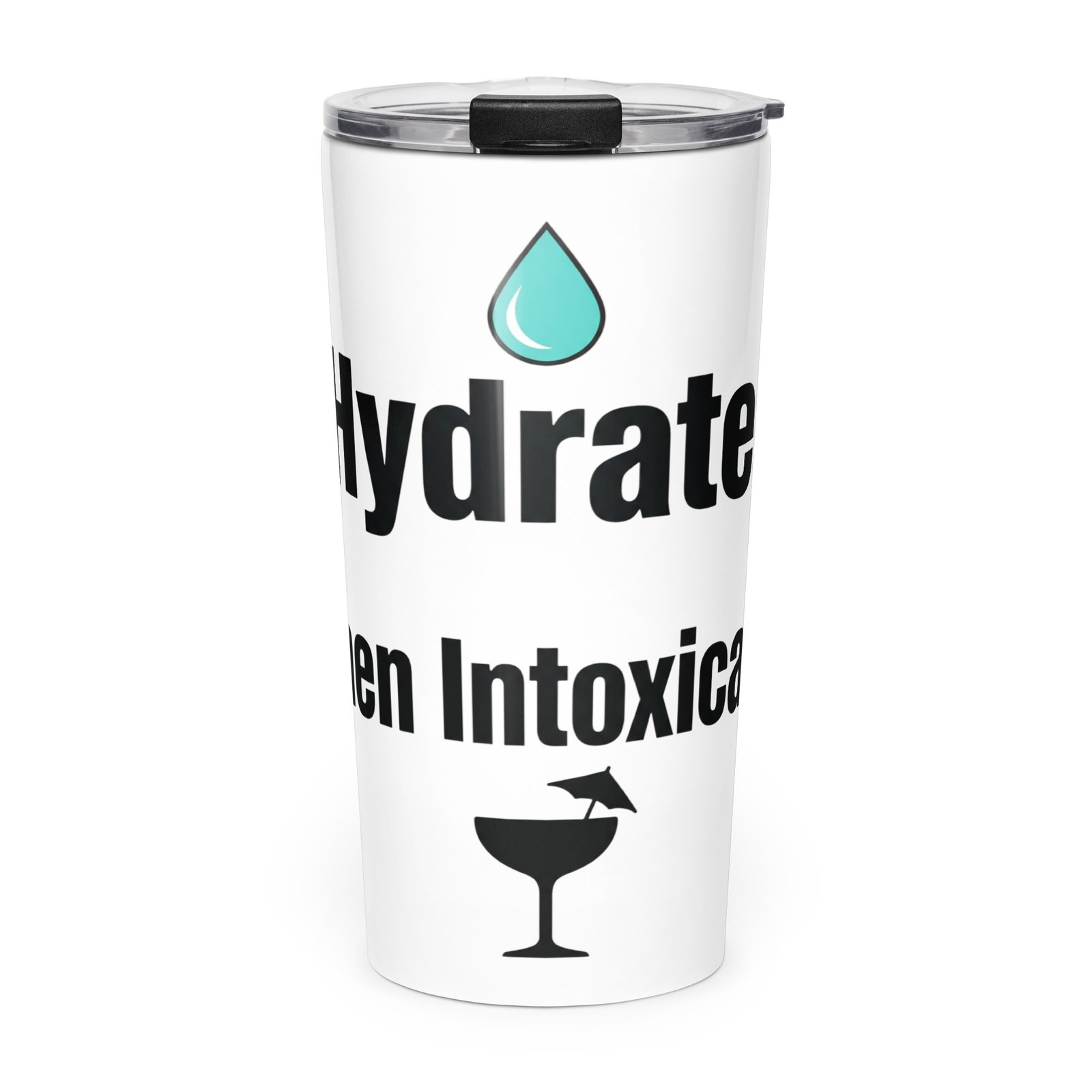 The "Hydrate Then Intoxicate" 20oz Insulated Tumbler