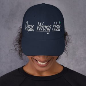 Oops, Wrong Hole Golf Hat