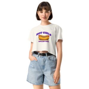 The "Hot Girls Love Hot Dogs" Women’s crop top