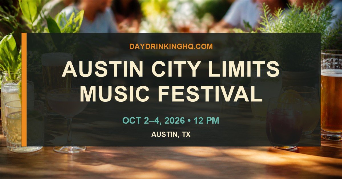 DayDrinkingHQ event card for Austin City Limits Festival 2026 Weekend One