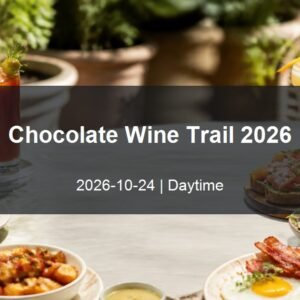 Chocolate Wine Trail 2026 daytime event card