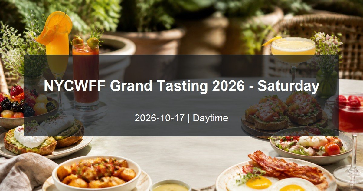 NYCWFF Grand Tasting 2026 - Saturday daytime event card