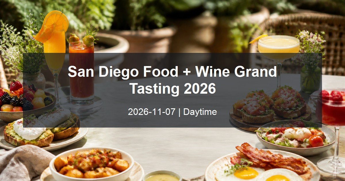 San Diego Food + Wine Grand Tasting 2026 daytime event card